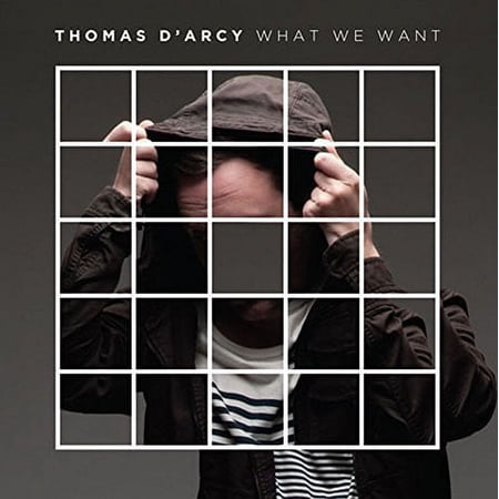 Thomas D'Arcy - What We Want - Vinyl