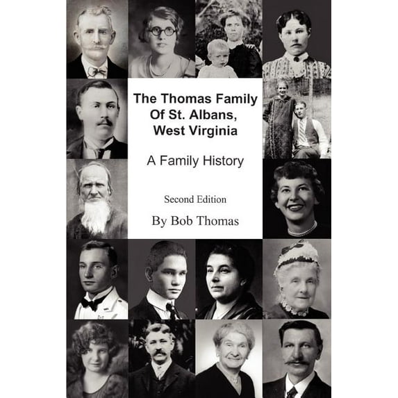 Thomas Family Of St. Albans, West Virginia : A Family History