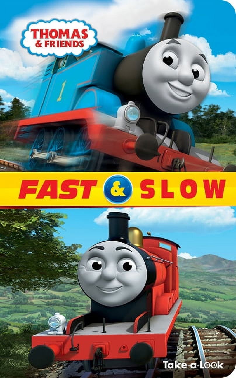 PI KIDS; EDITORS OF PHOENIX INTERNATIONAL PUBLICATIONS; EDITORS OF PHOENIX INTERNATIONAL PUBLICATIONS Thomas & Friends: Fast & Slow Take-A-Look Book (Board Book)