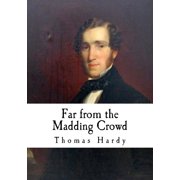 Thomas Hardy Classics Far from the Madding Crowd, Paperback