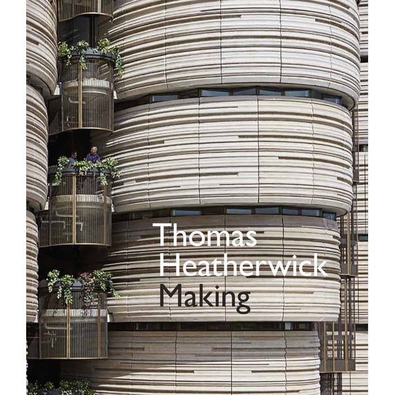 Thomas Heatherwick: Making, (Paperback)
