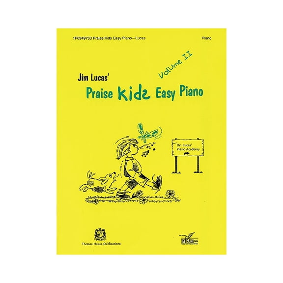 Thomas House Publications Praise Kids Easy Piano Volume II written by Jim Lucas