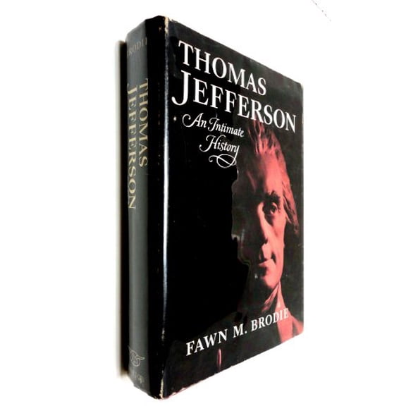 Pre-Owned Thomas Jefferson: An Intimate History, 9780393074802, 0393074803, Hardcover, First Edition edition