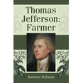 thumbnail image 1 of Thomas Jefferson: Farmer, (Paperback), 1 of 1