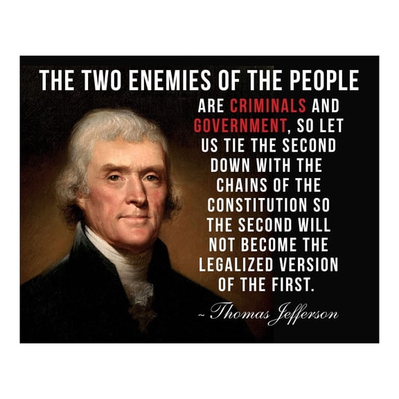 Thomas Jefferson Quotes Wall Art Print - The Two Enemies Of The People Political Poster For Home, Office & Military School - Poster Print For Leadership Enthusiasts Unframed 12x18inch(30x45cm)
