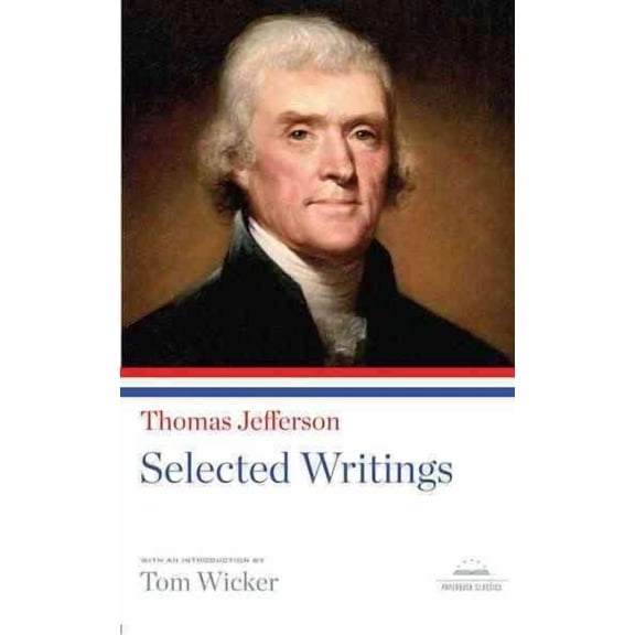 Thomas Jefferson: Selected Writings