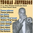 thumbnail image 1 of Thomas Jefferson - With New Orleans Creole Jazz Band & Monk Band - Jazz - CD, 1 of 1
