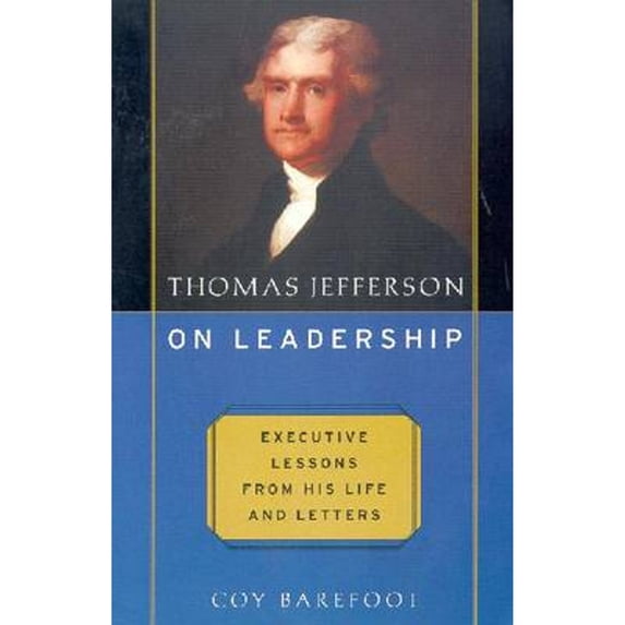 Pre-Owned Thomas Jefferson on Leadership (Paperback) 0452283116 9780452283114