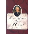 thumbnail image 1 of Pre-Owned Thomas Jefferson on Wine (Hardcover) 157806841X 9781578068418, 1 of 1
