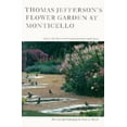 thumbnail image 1 of Thomas Jefferson's Flower Garden at Monticello (Edition 3) (Paperback), 1 of 1
