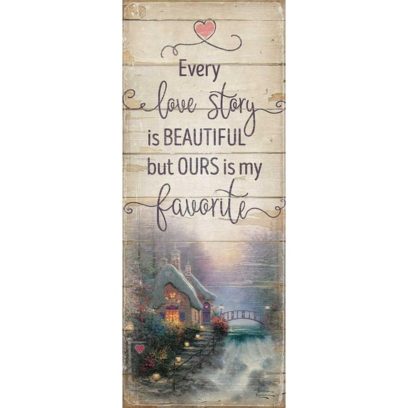 Thomas Kinkade Every Love Story is Beautiful 12" x 30" Wood Sign