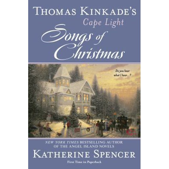 Pre-Owned Thomas Kinkade's Cape Light: Songs of Christmas (A Cape Light Novel) (Paperback) 0425253805 9780425253809