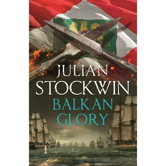 Thomas Kydd: Balkan Glory : Thomas Kydd 23 (Hardcover)