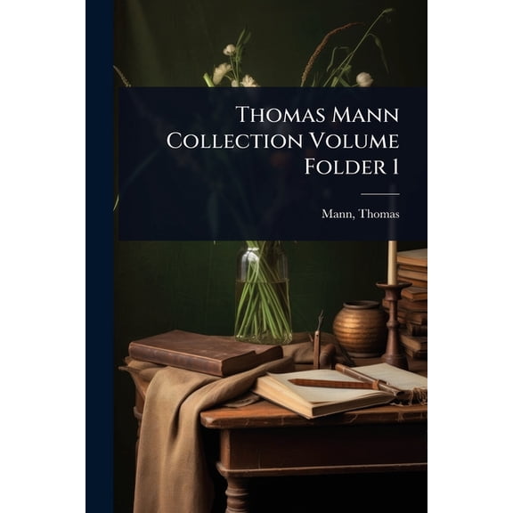 Thomas Mann Collection Volume Folder 1, (Paperback)