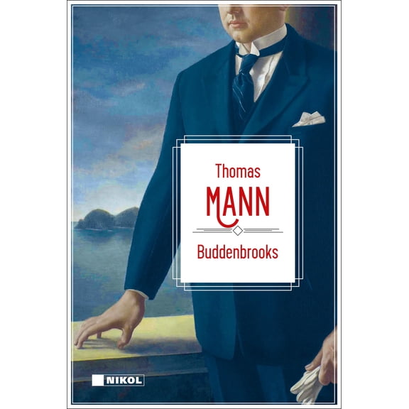 Thomas Mann Thomas Mann: Buddenbrooks: Verfall einer Familie (Hardcover)