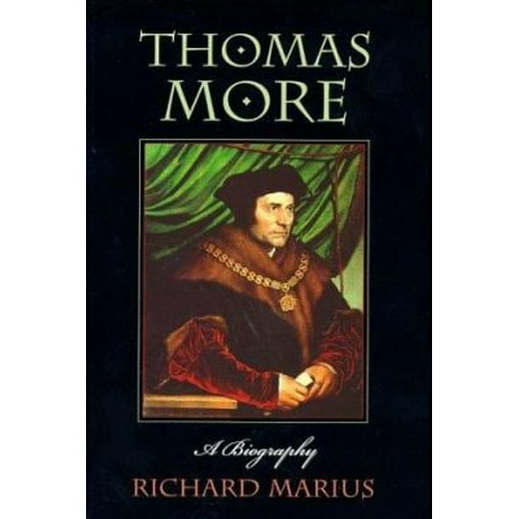 Pre-Owned Thomas More: A Biography (Paperback) 0674885252 9780674885257