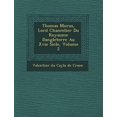 thumbnail image 1 of Thomas Morus, Lord Chancelier Du Royaume Dangleterre Au Xvie Si Cle, Volume 2 (Paperback), 1 of 1