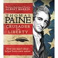 thumbnail image 1 of Pre-Owned Thomas Paine: Crusader for Liberty: How One Man's Ideas Helped Form a New Nation (Hardcover) 0375866744 9780375866746, 1 of 1