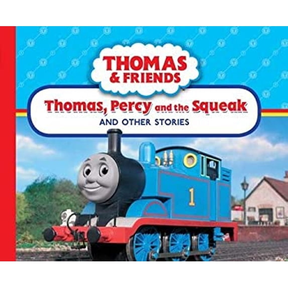 Pre-Owned Thomas, Percy and the Squeak and Other Stories (Hardcover) 0603565468 9780603565465