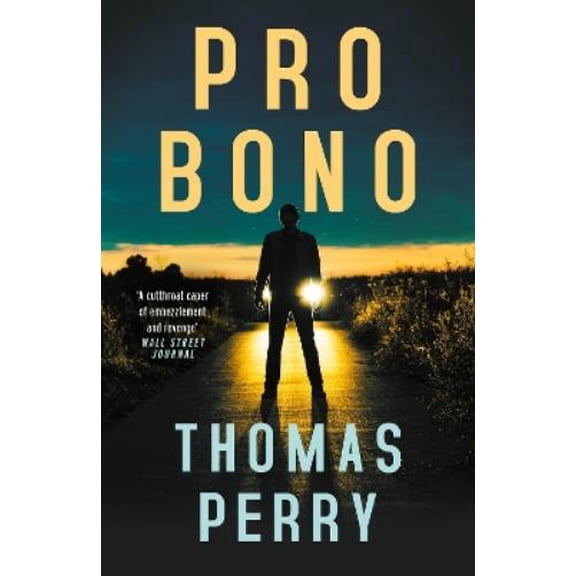 Thomas Perry Pro Bono (Paperback)