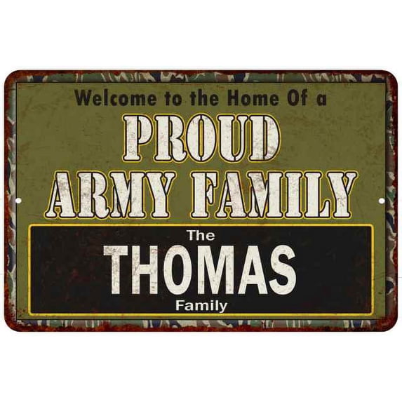 Thomas Proud Army Family Gift 8x12 Metal Sign 208120023014