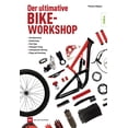 thumbnail image 1 of Thomas R&ouml;g Der ultimative Bike-Workshop: Alle Reparaturen, Kaufberatung, Profi (Paperback), 1 of 1