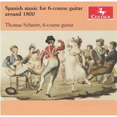 Thomas Schmitt - Spanish Music for 6-Course Guitar Around 1800 - Music & Performance - CD
