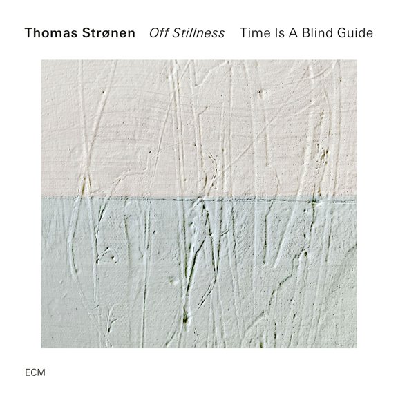 Thomas Strønen - Off Stillness - Music & Performance - CD