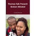 thumbnail image 1 of Thomas Talk Present: Broken Minded, (Paperback), 1 of 1