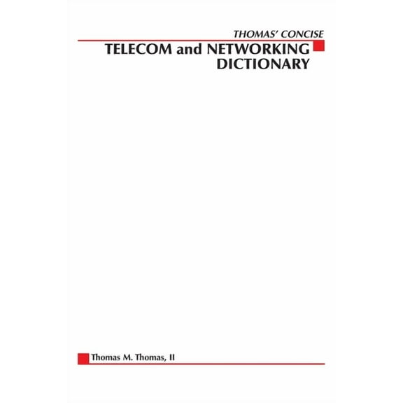 Thomas' Telecom & Networking Dictionary, (Paperback)