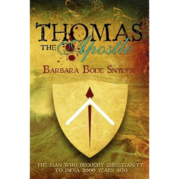 Thomas The Apostle Paperback 1419673335 9781419673337 Barbara Bode Snyder