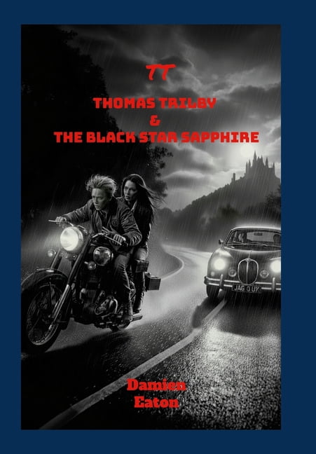 Thomas Trilby & The Black Star Sapphire: Special 1st Edition Hardcover, (Hardcover)