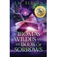 thumbnail image 1 of Thomas Wildus and The Book of Sorrows, (Paperback), 1 of 1