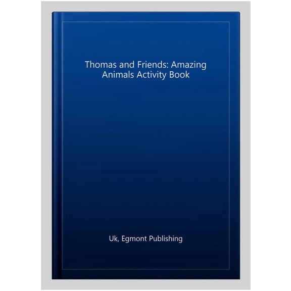 Thomas and Friends: Amazing Animals Activity Book