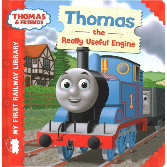Thomas and Friends: My First Railway Library: Thomas the Really Useful Engine