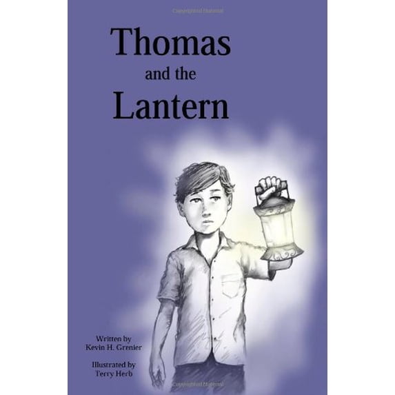 Pre-Owned Thomas and the Lantern (Paperback) 0982215991 9780982215999