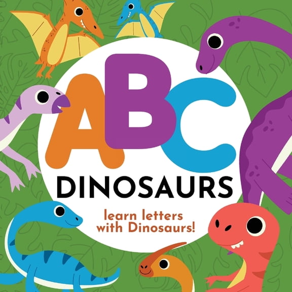Thomasine ABC ABC Dinosaurs - Learn the Alphabet with Dinosaurs!, (Paperback)