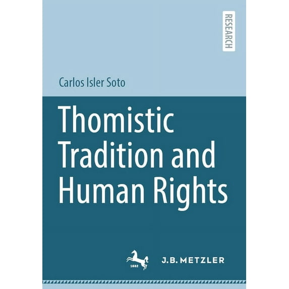 Thomistic Tradition and Human Rights, (Paperback)