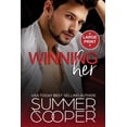 thumbnail image 1 of Thompson Brothers (Large Print) Winning Her: A Billionaire Second Chance Contemporary Romance (Large Print), Book 1, (Paperback), 1 of 1