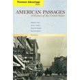 thumbnail image 1 of Pre-Owned Thomson Advantage Books: American Passages: A History of the United States, Compact Edition (Paperback) 0495188573 9780495188575, 1 of 1
