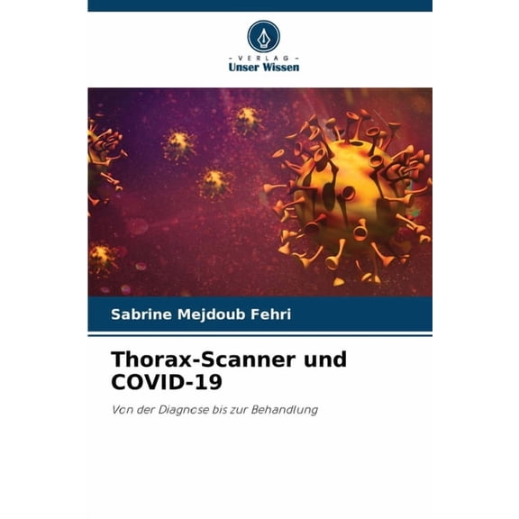Thorax-Scanner und COVID-19, (Paperback)