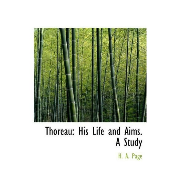 Thoreau : His Life and Aims. a Study (Large Print Edition) (Hardcover)
