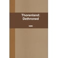 thumbnail image 1 of Thorenland: Dethroned, (Paperback), 1 of 1