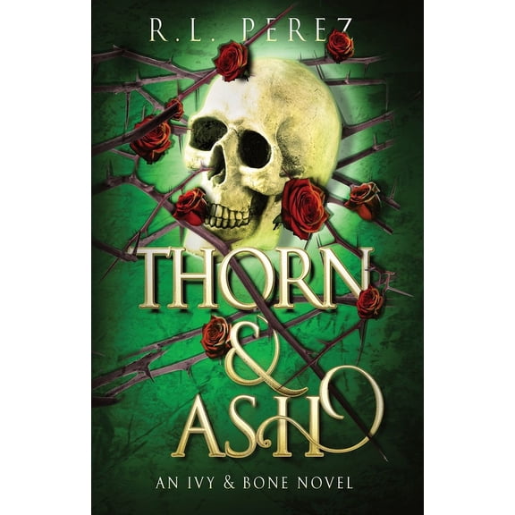 Thorn & Ash, (Paperback)