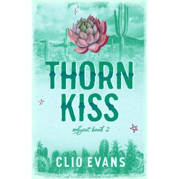 Whynot Thorn Kiss (Discreet Cover): FFM Small Town Romance, (Paperback)