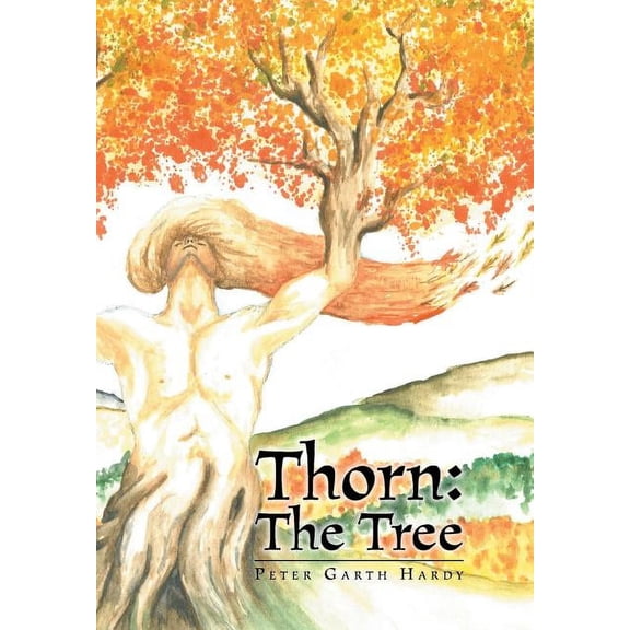 Thorn: The Tree, (Hardcover)