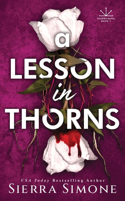 Thornchapel A Lesson in Thorns, Book 1 (Paperback)
