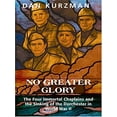 thumbnail image 1 of Pre-Owned No Greater Glory: The Four Immortal Chaplains And The Sinking Of The Dorchester In World War Ii (Thorndike Press Large Print American History Series) Hardcover, 1 of 1