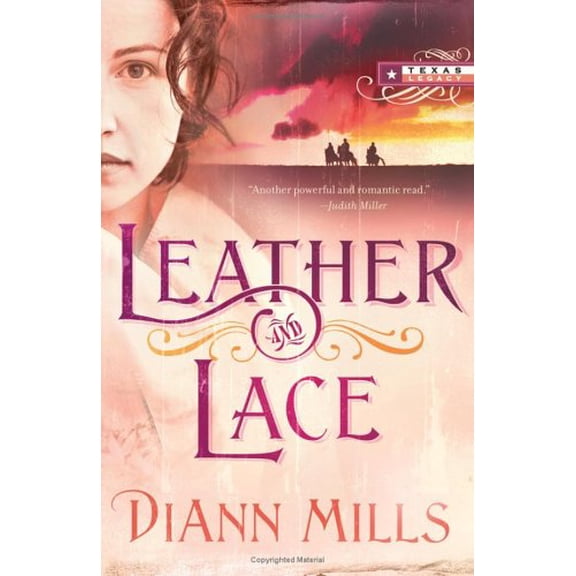 Pre-Owned Leather and Lace (Texas Legacy, Book 1)