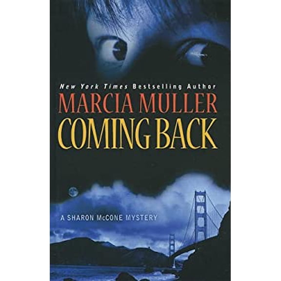 Pre-Owned Coming Back (A Sharon McCone Mystery) (Hardcover) 1410430006 9781410430007